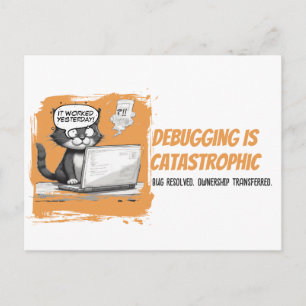 Programmierer Katzen Humor Debugging ist Katastrop Postkarte