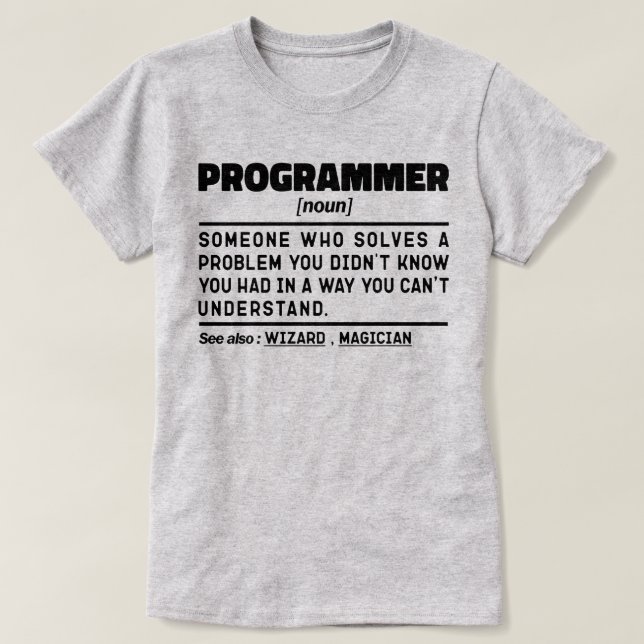 Programmierer Noun Software Developer Spaß Joke T-Shirt (Design vorne)