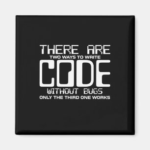 Programmierer schreiben Code ohne Fehler Magnet