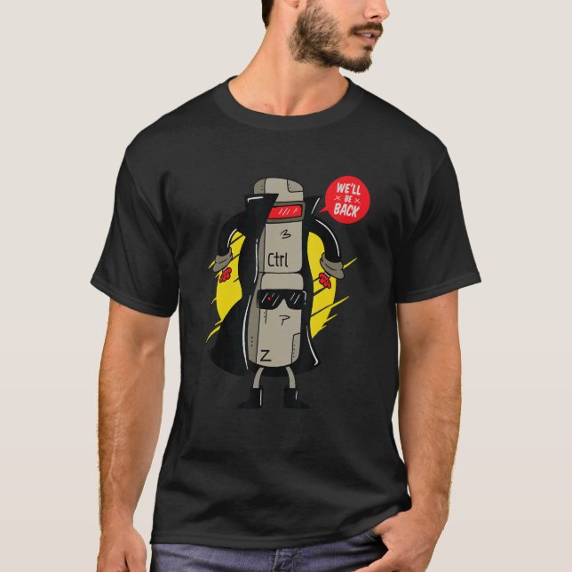Programmierer Strg und Z Wir sind wieder da T-Shirt (Vorderseite)