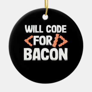 Programmierer wird Code für Bacon Keramik Ornament