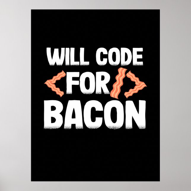 Programmierer wird Code für Bacon Poster (Vorne)