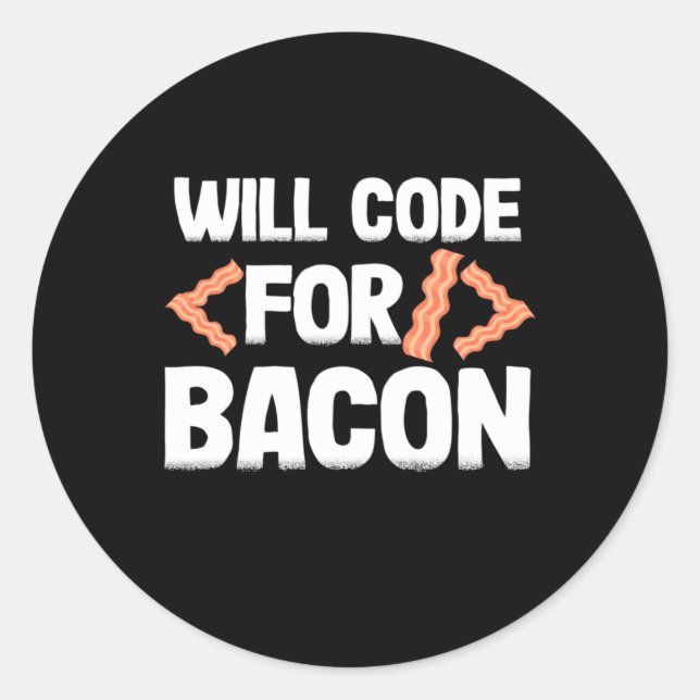 Programmierer wird Code für Bacon Runder Aufkleber (Vorderseite)