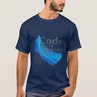 Programmierung : Code ist Poesie. T-Shirt