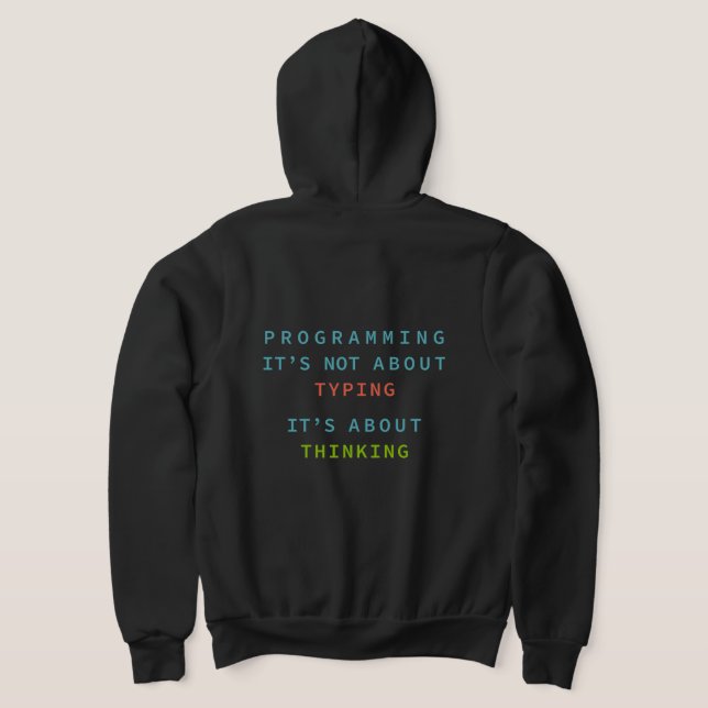 Programming Is Thinking, Not Typing – Developer Hoodie (AblageHinten)