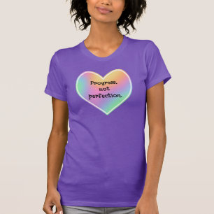 Progrès pas la perfection T-shirt féminin