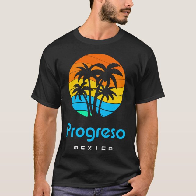 Progreso Mexiko T-Shirt (Vorderseite)