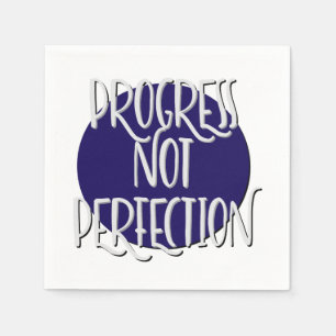 Progress Not Perfect Slogan Napkin Serviette