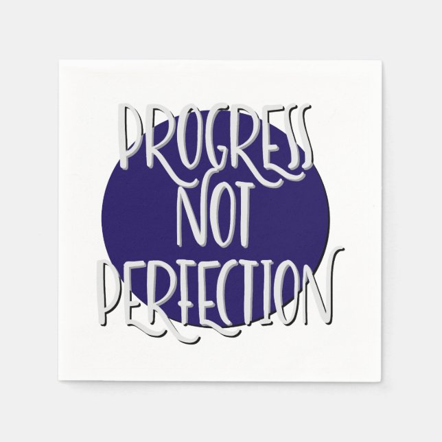 Progress Not Perfect Slogan Napkin Serviette (Vorderseite)