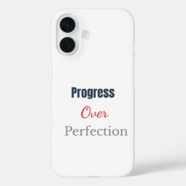 Progress Over Perfection – Motivational Typograph iPhone 16 Hülle