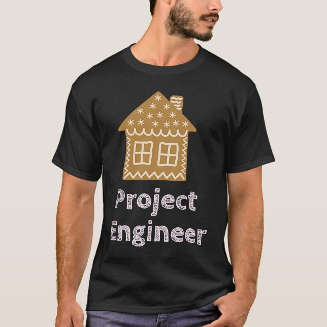 Project Engineer Fun Gingerbread House Decorating T-Shirt (Vorderseite)