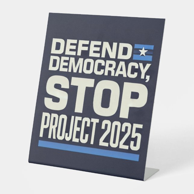 Projekt 2025 beenden - Demokratie verteidigen - Bl Sockelschild (Vorderseite)
