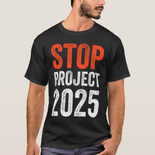 Projekt 2025 gegen Trump T-Shirt