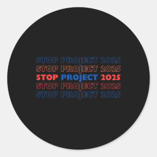 Projekt 2025 stoppen 13 runder aufkleber