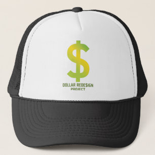 Projekt des Dollar-ReDe$ign Truckerkappe