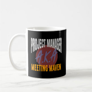 Projektleiter Ager Aka Meeting Maven Kaffeetasse