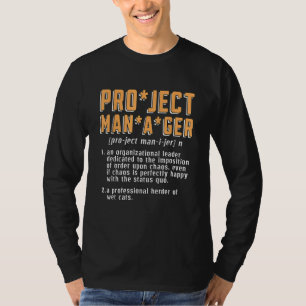Projektleiter und Organisationsleiter T-Shirt