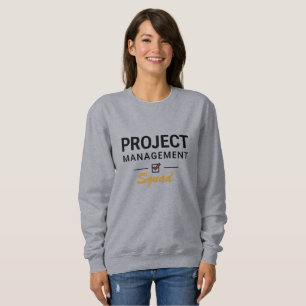 Projektmanagement-Team – Checklisten-Stil Sweatshirt