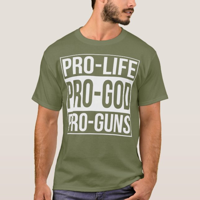 ProLife ProGod ProGuns T-Shirt (Vorderseite)