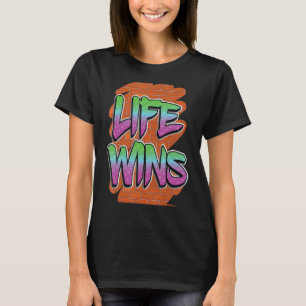 Prolife Women Pro Life gewinnt Roe / Wade Pro Lif T-Shirt