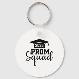 Prom Squad 2025 Funny Graduate Prom Cl von 2025 1 Schlüsselanhänger