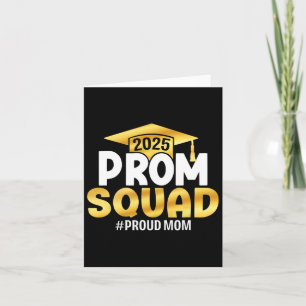 Prom Squad 2025 Graduate Prom Cl von 2025 Proud-Ma Karte