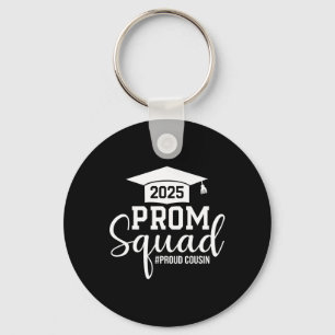 Prom Squad 2025 Proud Cousin Graduate Prom Cl von Schlüsselanhänger