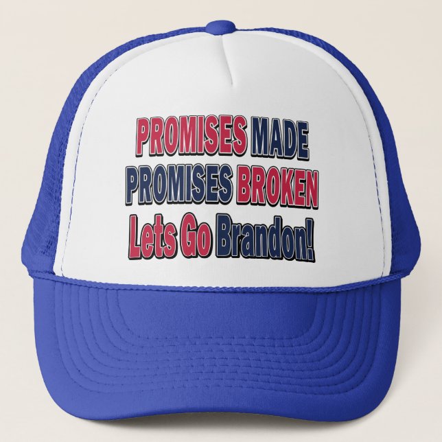 Promises-Made-Lets-Go-Brandon Truckerkappe (Vorderseite)