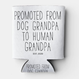Promoted Dog Opa to Human Grandpa est 2020 Dosenkühler