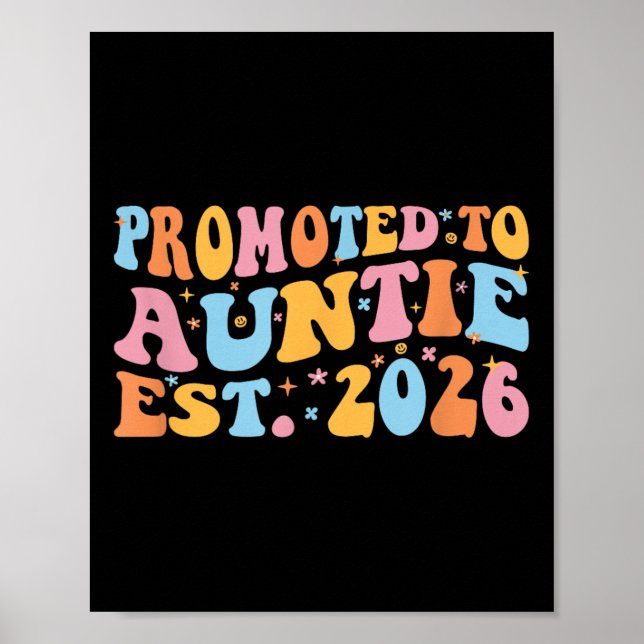 Promoted To Auntie 2026 Future Soon To Be New Aunt Poster (Vorne)