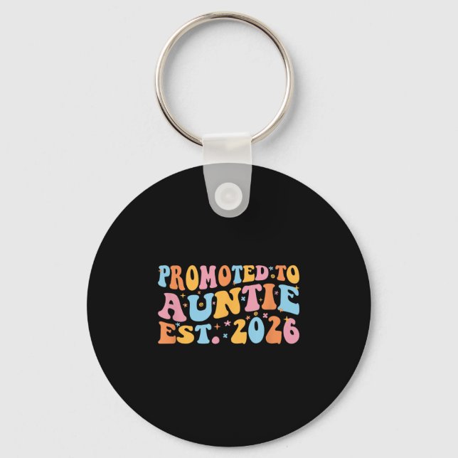 Promoted To Auntie 2026 Future Soon To Be New Aunt Schlüsselanhänger (Vorderseite)