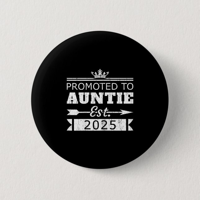 Promoted To Auntie Est 2025 Funny New Aunt Reveal  Button (Vorderseite)