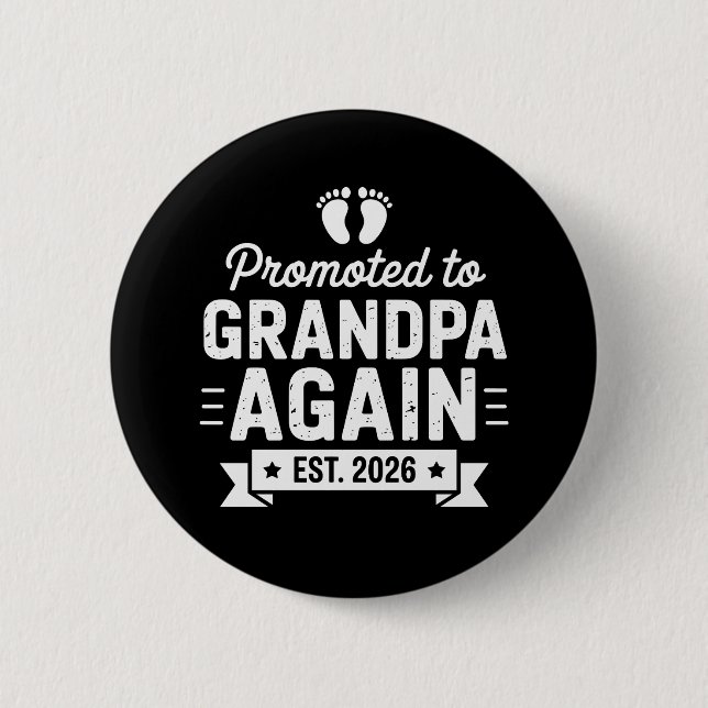 Promoted To Be Grandpa Again Est 2026 Soon Family Button (Vorderseite)