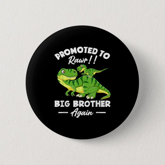 Promoted To Big Brother Again Dinosaur Lover Gift  Button (Vorderseite)