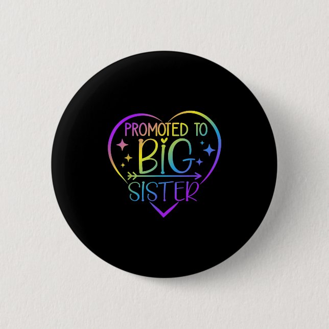 Promoted To Big Sister - New Baby Birth Announceme Button (Vorderseite)