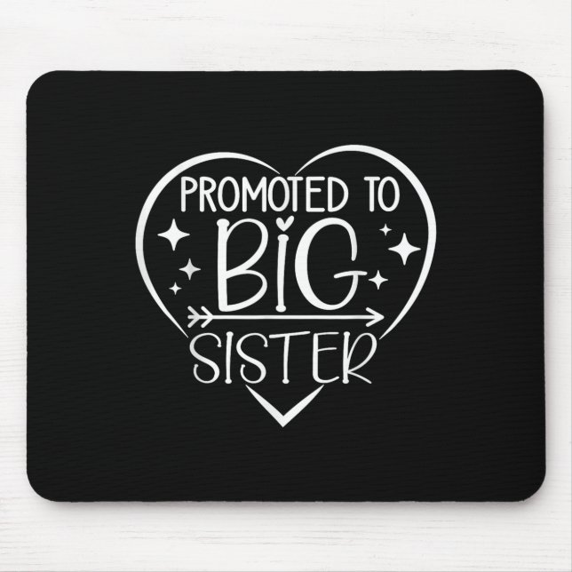 Promoted To Big Sister - New Baby Birth Announceme Mousepad (Vorne)
