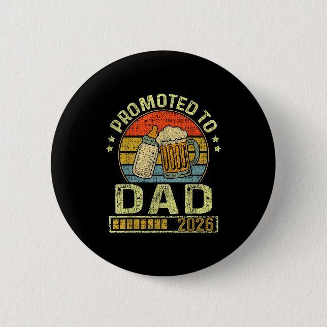 Promoted To Dad 2026 Expecting Baby Funny Soon To  Button (Vorderseite)