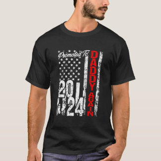 Promoted To Daddy Again 2024 American Flag Soon Da T-Shirt