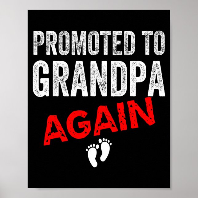 Promoted To Grandpa Again Dad Pregnancy Announceme Poster (Vorne)