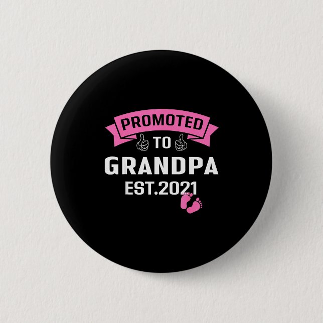 Promoted To Grandpa Est 2021 Funny New Grandfather Button (Vorderseite)