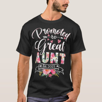 Promoted to Great Aunt Est 2022 Funny Floral First T-Shirt