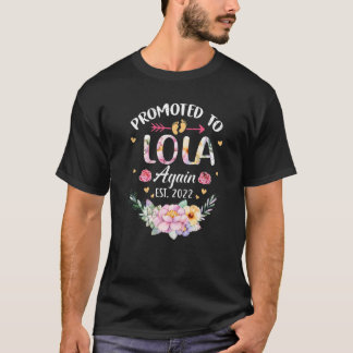 Promoted To Lola Again 2022 Flower Grandma Announc T-Shirt