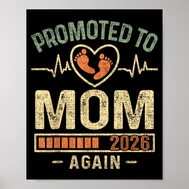 Promoted To Mom Again 2026 Expecting Baby Soon To  Poster (Vorne)