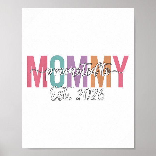 Promoted To Mommy Est. 2026 New Mom Baby Announcem Poster (Vorne)