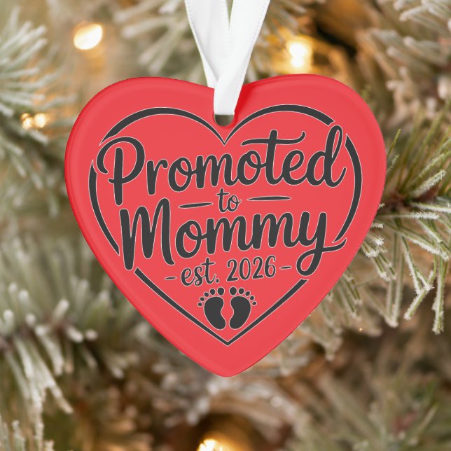 Promoted to Mommy Est. 2026 Ornament (Baum)