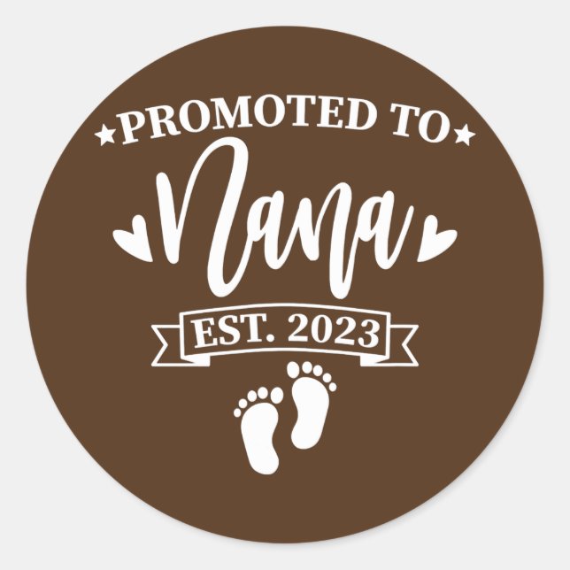 Promoted to Nana est 2023 New Grandmother Mothers Runder Aufkleber (Vorderseite)