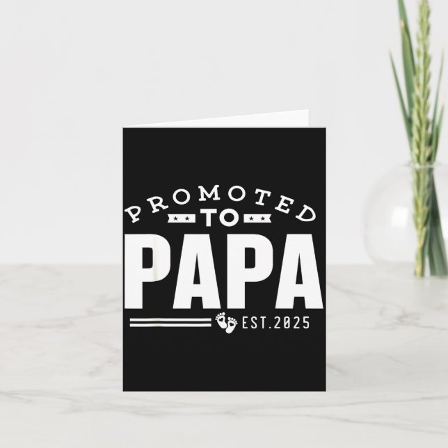 Promoted To Papa 2025 New 1st First Time Papa Dad  Karte (Vorderseite)