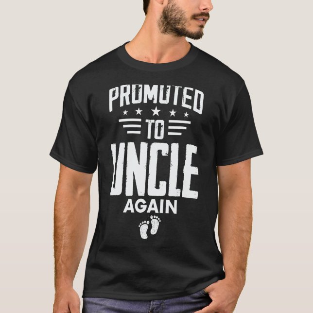 Promoted To Uncle Again   Going To Be Uncle Again T-Shirt (Vorderseite)