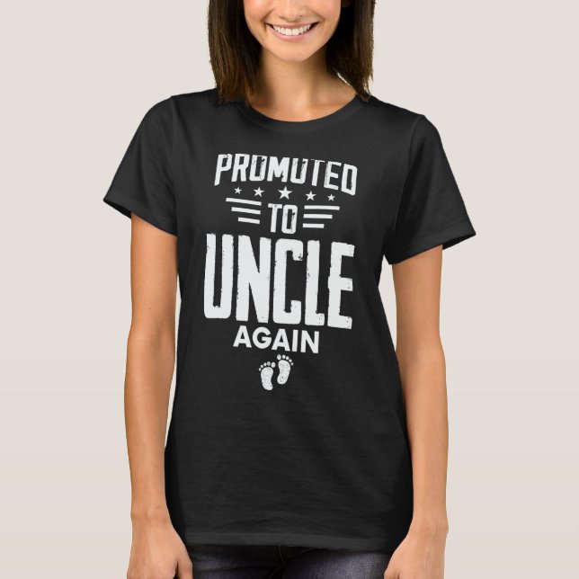 Promoted To Uncle Again   Going To Be Uncle Again T-Shirt (Vorderseite)