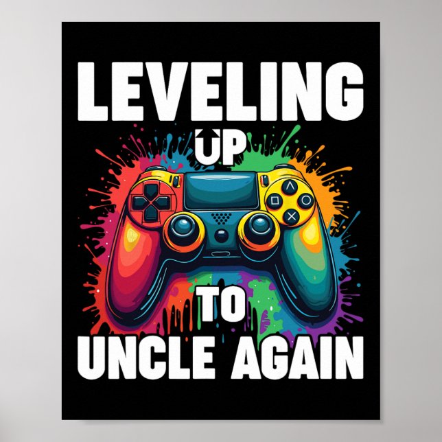 Promoted To Uncle Gender Reveal Leveling Up To Unc Poster (Vorne)